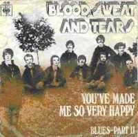 Blood Sweat and Tears - You've Made Me So Very Happy cover