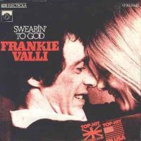 Frankie Valli - Swearin' To God cover