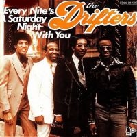 The Drifters - Every Nite's a Saturday Night With You cover