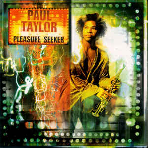 Paul Taylor - Pleasure Seeker cover