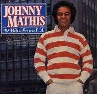 Johnny Mathis - 99 Miles from L.A. cover