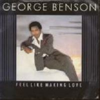 George Benson - Feel Like Making Love cover