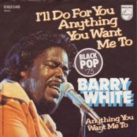 Barry White - I'll Do For You Anything You Want Me To cover