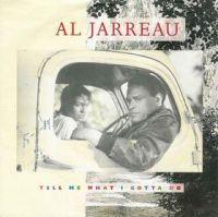 Al Jarreau - Tell Me What I Gotta Do cover