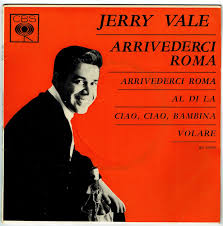 Jerry Vale - Ciao ciao bambina cover