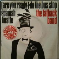 The Fatback Band - Do the Bus Stop cover