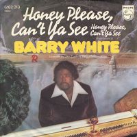 Barry White - Honey Please Can't Ya See cover