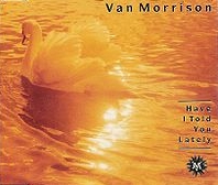 Van Morrison - Have I Told You Lately cover