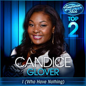 Candice Glover - I Who Have Nothing cover