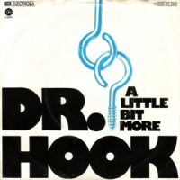 Dr Hook - A Little Bit More cover