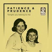 Patience & Prudence - Tonight You Belong to Me cover