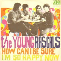 The Young Rascals - How Can I Be Sure cover
