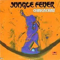 Chakachas - Jungle Fever cover