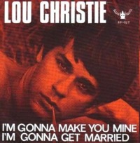 Lou Christie - I'm Gonna Make You Mine cover