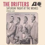 The Drifters - Saturday Night At The Movies cover