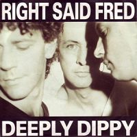 Right Said Fred - Deeply Dippy cover