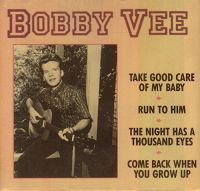 Bobby Vee - Take Good Care Of My Baby cover