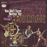 Bachman Turner Overdrive - You Ain't Seen Nothin' Yet cover
