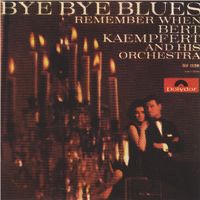 Bert Kaempfert - Bye Bye Blues cover