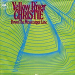 Christie - Yellow River cover
