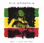 Big Mountain - Baby I Love Your Way cover