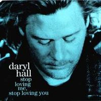 Daryl Hall - Stop Loving Me, Stop Loving You cover