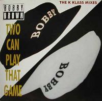 Bobby Brown - Two Can Play That Game cover