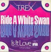 T. Rex - Ride A White Swan cover