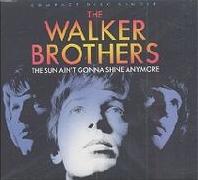The Walker Brothers - The Sun Ain't Gonna Shine Anymore cover