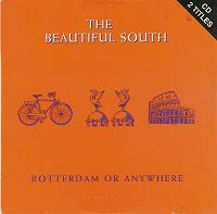 The Beautiful South - Rotterdam (Or Anywhere) cover