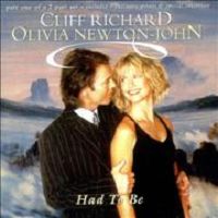 Cliff Richard & Olivia Newton-John - Had To Be cover