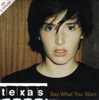 Texas - Say What You Want cover