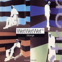 Wet Wet Wet - Strange cover