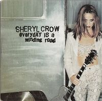 Sheryl Crow - Everyday Is A Winding Road cover