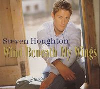 Steven Houghton - Wind Beneath My Wings cover