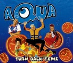 Aqua - Turn Back Time cover