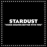 Stardust - Music Sounds Better With You cover