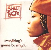Sweetbox - Everything's Gonna Be Alright cover