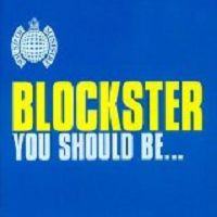 Blockster - You Should Be cover