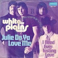 White Plains - Julie Do You Love Me? cover