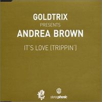 Goldtrix and Andrea Brown - It's Love (Trippin') cover