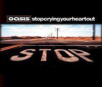 Oasis - Stop Crying Your Heart Out cover