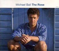 Michael Ball - The Rose cover