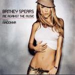 Britney Spears & Madonna - Me Against The Music cover