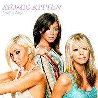 Atomic Kitten - Ladies Night cover