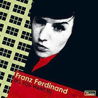 Franz Ferdinand - Do You Want To cover