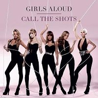 Girls Aloud - Call The Shots cover