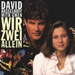 David Hasselhoff with Gwen - Wir zwei allein cover