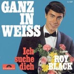 Roy Black - Ganz in Weiss cover
