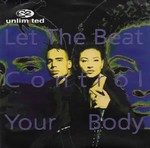 2 Unlimited - Let The Beat Control Your Body cover